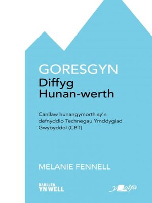 cover image of Goresgyn Diffyg Hunan-Werth